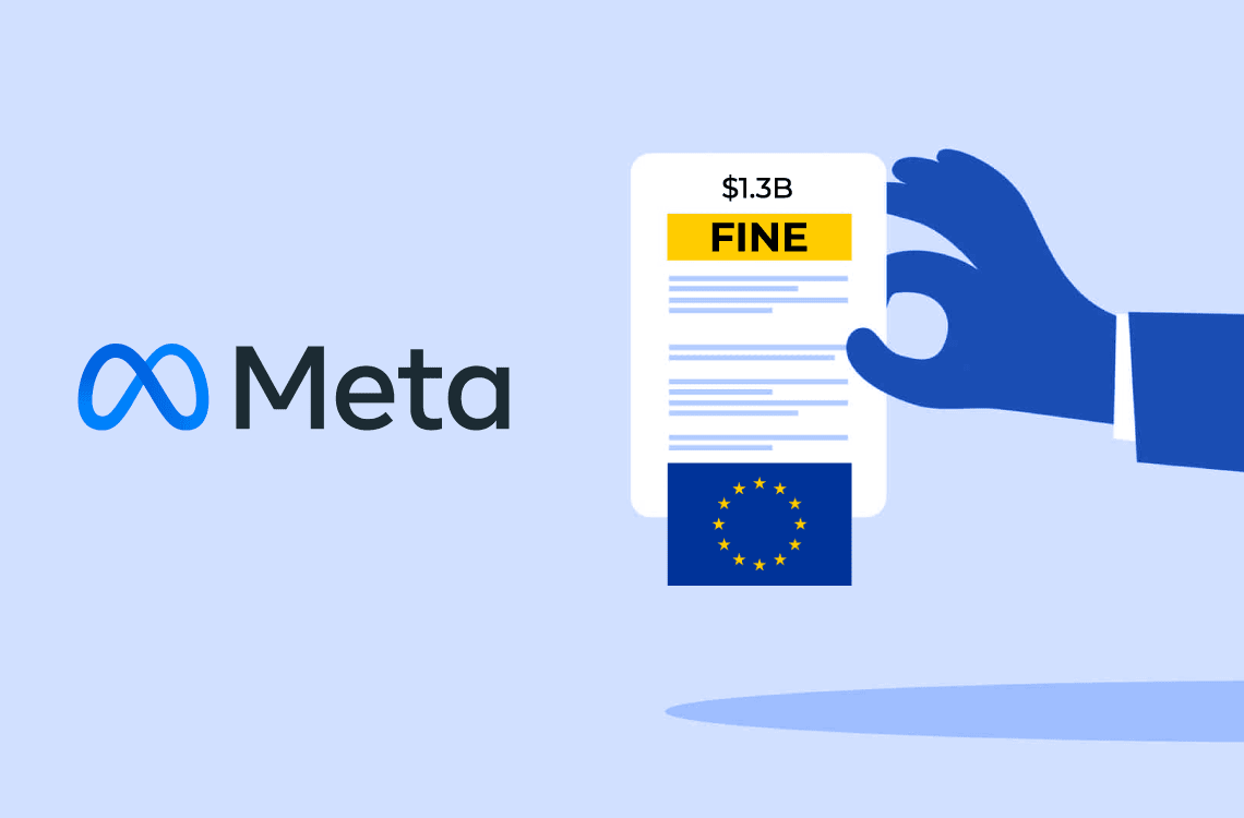 Meta Fined €1.2 Billion by EU Regulators for Data Privacy Violation